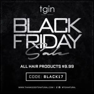 tgin Black Friday Sale | All Hair Products $9.99