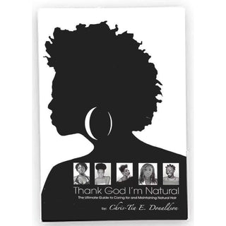 Thank God I'm Natural book cover by Chris-Tia E. Donaldson with a woman's silhouette and five small portraits